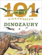 101 ciekawostek. Dinozaury w.2015