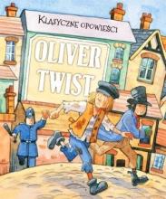 Klasyczne opowieści. Oliver Twist