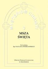 Mysterium Christi 3. Msza Święta