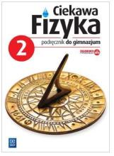 Fizyka GIM  2 Ciekawa fizyka Podr. w.2016 WSIP