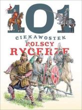 101 ciekawostek. Polscy rycerze BR w.2016