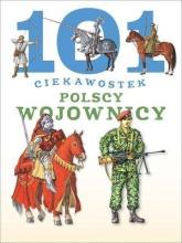 101 ciekawostek. Polscy wojownicy BR w.2016