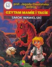 Czytam mamie i tacie. Smok Wawelski