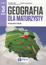 Geografia LO 3 Dla maturzysty Podr. ZR 2016 NE/PWN