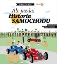 Ale jazda! Historia samochodu