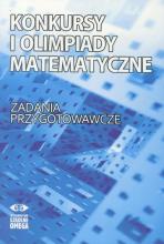 Konkursy i olimpiady matematyczne. Zad. przygot.