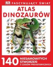 Fascynujący Świat - Atlas Dinozaurów