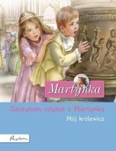 Zaczynam czytać z Martynką. Mój królewicz