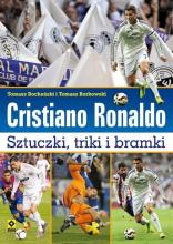 Cristiano Ronaldo. Sztuczki, triki i bramki