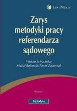 Zarys metodyki pracy referendarza sądowego