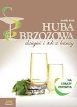 Na straży zdrowia - Huba Brzozowa