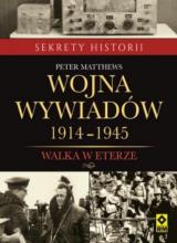 Wojna wywiadów. Walka w eterze 1914-1945