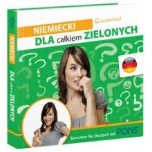 Dla całkiem zielonych. Niemiecki audio wyd.2 PONS