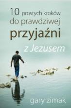 10 prostych kroków do prawdziwej przyjaźni...