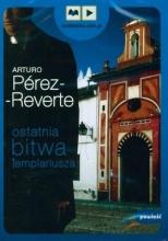 Ostatnia Bitwa Templariusza audiobook