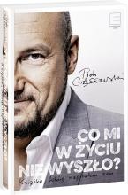 Co mi w życiu nie wyszło?