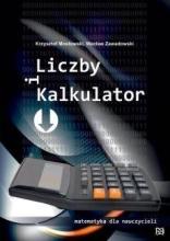 Liczby i kalkulator. Matematyka dla nauczycieli