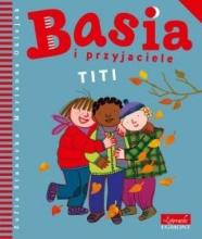 Basia i przyjaciele Titi