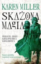 Skażona magia. Prequel serii Królotwórca, królob.