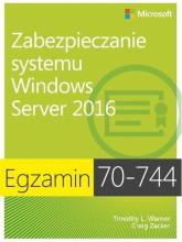 Egzamin 70-744: Zabez. systemu Windows Server 2016