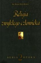 Opoka T.2 Religia zwykłego człowieka