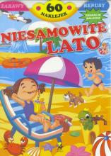 Niesamowite lato