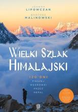 Wielki Szlak Himalajski. 120 dni pieszej wędrówki