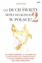 Co Duch Święty mówi do Kościoła w Polsce cz.2