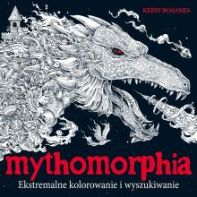 Mythomorphia. Ekstremalne kolorowanie i...