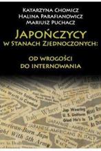 Japończycy w Stanach Zjednoczonych: od wrogości...