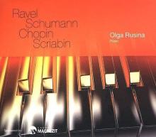 Ravel, Schumann, Chopin, Scribin. Olga Rusina CD