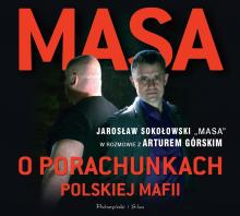 Masa o porachunkach polskiej mafii audiobook