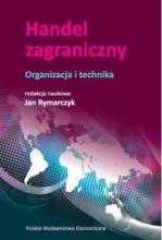 Handel zagraniczny. Organizacja i technika