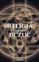 Religia nie ma uczuć