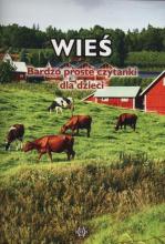 Wieś. Bardzo proste czytanki dla dzieci