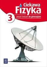 Fizyka GIM  3 Ciekawa fizyka ćw. WSiP