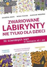 Zwariowane labirynty nie tylko dla dzieci