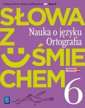 J.Polski SP  6 Słowa z uśmie. Podr nauka o jęz.
