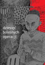 Dziesięć bolesnych operacji