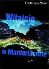 Witajcie w Murderlandzie