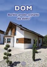 Dom. Bardzo proste czytanki dla dzieci