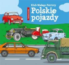 Klub Małego Patrioty. Polskie pojazdy