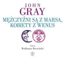 Mężczyźni są z Marsa, kobiety z Wenus. Audiobook