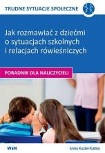 TRUDNE SYTUACJE SPOŁECZNE- Jak rozmawiać z dziećmi