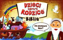 Dzieci kontra Rodzice. Biblia