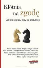 Kłótnia na zgodę. Jak się spierać, żeby się...