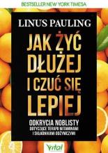 Jak żyć dłużej i czuć się lepiej