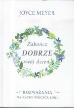 Zakończ dobrze swój dzień