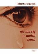 Nie ma cię w moich łzach