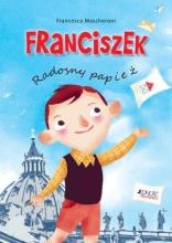 Franciszek. Radosny papież